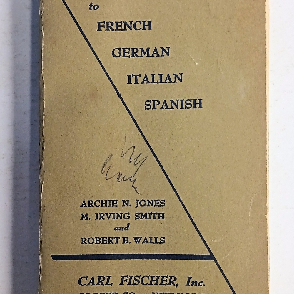 1945 Pronouncing Guide French German Italian Spanish Carl Fischer 1st Edition